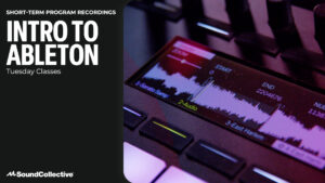 Saturday Class Recording: Intro to Ableton (June)