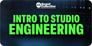 Intro to Studio Engineering