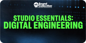 Studio Essentials: Digital Engineering
